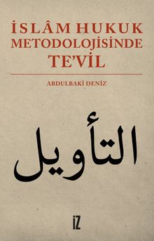 İslam Hukuk Metodolojisinde Te'vil