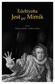 Edebiyatta Jest ve Mimik