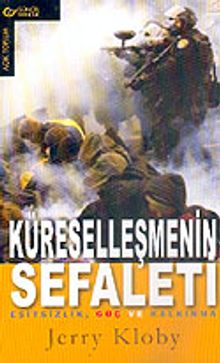 Küreselleşmenin Sefaleti & Eşitsizlik, Güç ve Kalkınma