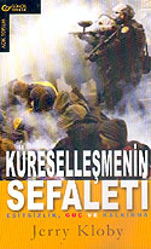 Küreselleşmenin Sefaleti & Eşitsizlik, Güç ve Kalkınma