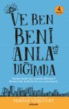 Ve Ben Beni Anladığımda