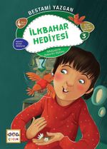 İlkbahar Hediyesi