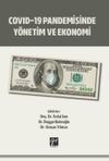 COVID-19 Pandemisinde Y&ouml;netim ve Ekonomi