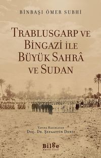 Trablusgarp ve Bingazi İle  Büyük Sahra ve Sudan