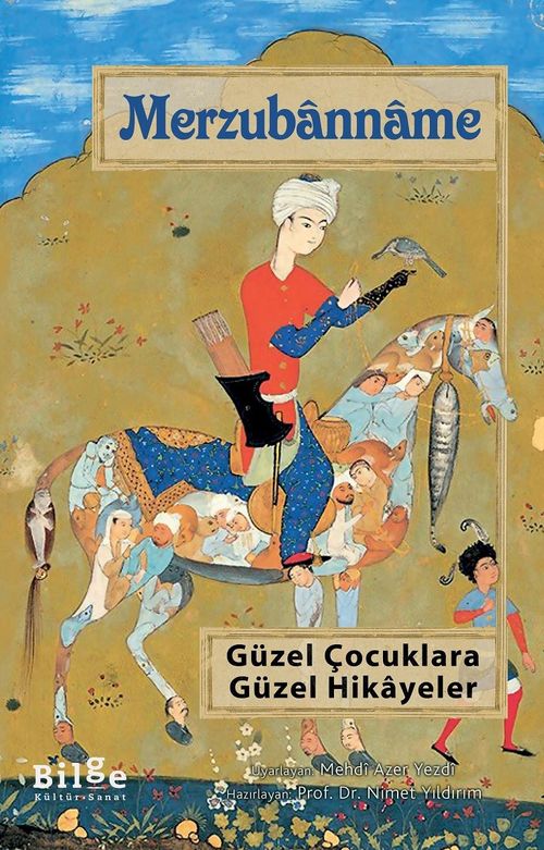 Merzubanname & Güzel Çocuklara Güzel Hikayeler