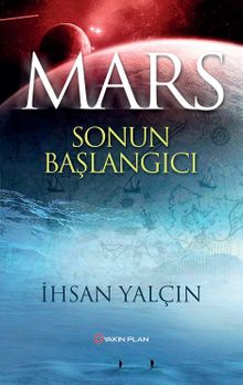 Mars & Sonun Başlangıcı