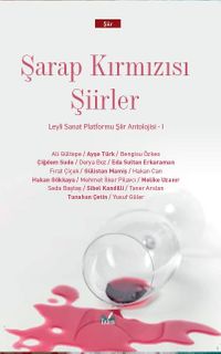 Şarap Kırmızısı Şiirler