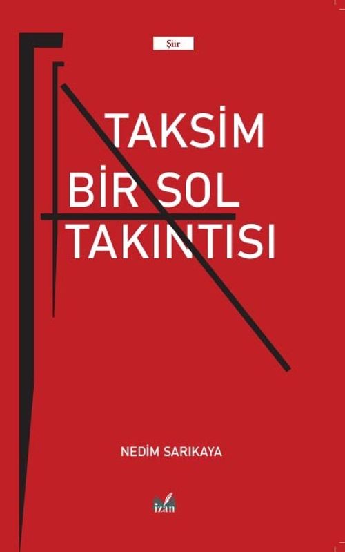 Taksim Bir Sol Takıntısı 