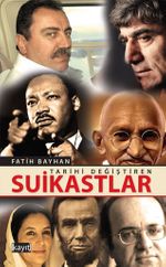 Tarihi Değiştiren Suikastlar
