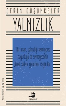 Derin Düşünceler- Yalnızlık