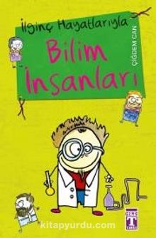 İlginç Hayatlarıyla Bilim İnsanları - Çiğdem Can