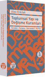 Toplumsal Yapı ve Değişme Kuramları & Sorokin - Parsons - Dahrendorf - Merton