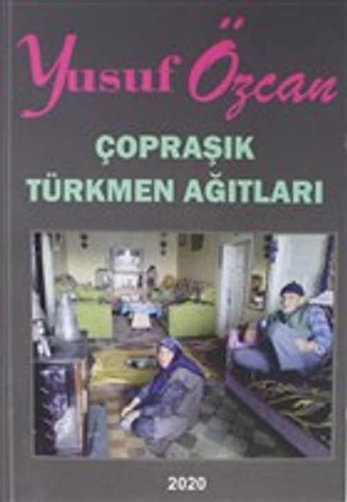 Çopraşık Türkmen Ağıtları