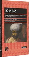 Barika & Yavuz Sultan Selim'in Fars&ccedil;a Se&ccedil;me Şiirleri ve T&uuml;rk&ccedil;e Terc&uuml;meleri