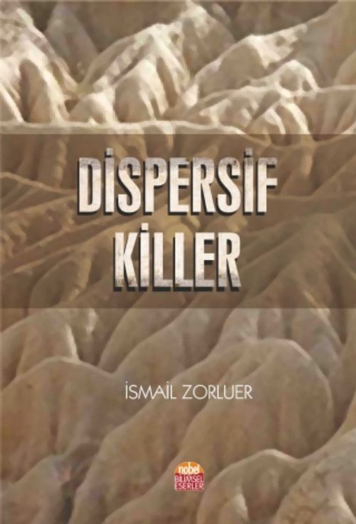 Dispersif Killer