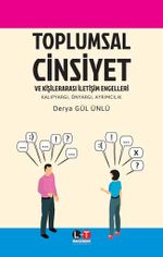 Toplumsal Cinsiyet ve Kişilerarası İletişim Engelleri & Kalıpyargı, Önyargı, Ayrımcılık