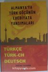 Almanya’ya Türk Göçünün Edebiyata Yansımaları