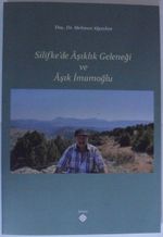 Silifke'de Aşıklık Geleneği ve Aşık İmamoğlu