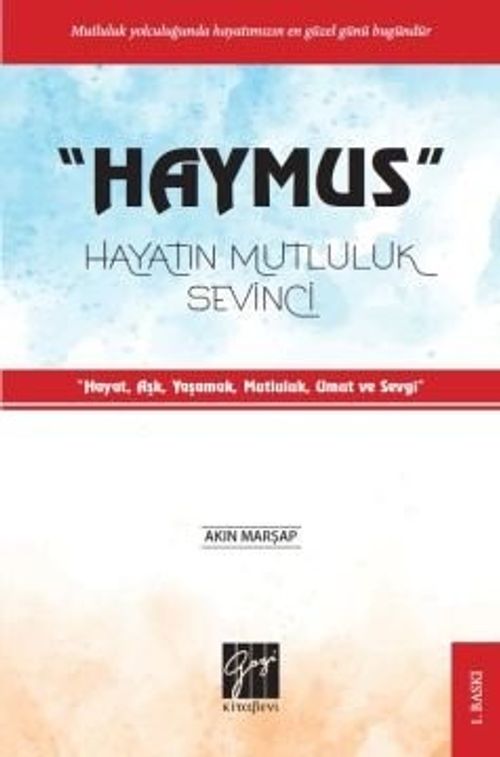 Haymus & Hayatın Mutluluk Sevinci