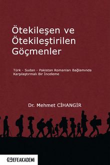 Ötekileşen ve Ötekileştirilen Göçmenler
