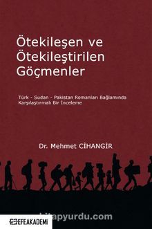 Ötekileşen ve Ötekileştirilen Göçmenler - Dr. Mehmet Cihangir