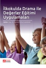 İlkokulda Drama ile Değerler Eğitimi Uygulamaları