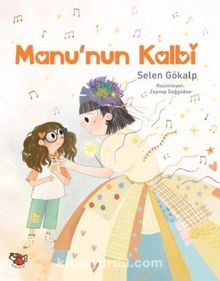 Manu’nun Kalbi - Selen Gökalp