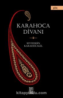 Karahoca Divanı - Seyfeddin Karahocagil