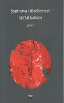 Şapinuva Güzellemesi