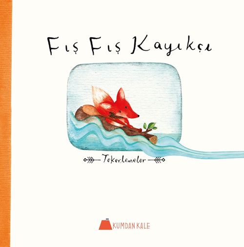 Fış Fış Kayıkçı & Tekerlemeler