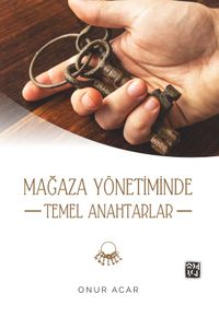 Mağaza Yönetiminde Temel Anahtarlar 