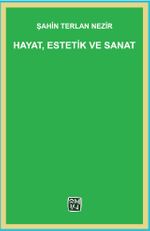Hayat, Estetik ve Sanat
