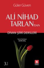 Ali Nihad Tarlan'dan Divan Şiiri Dersleri