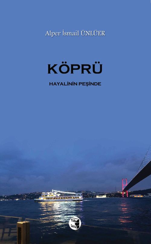 Köprü & Hayalinin Peşinde