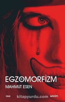 Egzomorfizm - Mahmut Esen