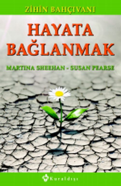 Hayata Bağlanmak