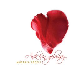 Aşk İçin Gelmişiz - Mustafa Ceceli (Cd)