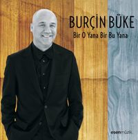 Bir O Yana Bir Bu Yana - Burçin Büke (Cd)