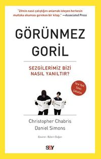 Görünmez Goril & Sezgilerimiz Bizi Nasıl Yanıltır?