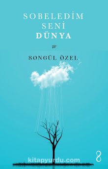 Sobeledim Seni Dünya - Songül Özel