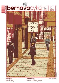 Berhava Öykü ve Edebiyat Dergisi Sayı:2 Kış 2015