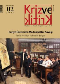 Kriz ve Kritik İki Aylık Düşünce ve Analiz Dergisi Sayı:2 Kış 2015