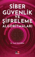Siber Güvenlik ve Şifreleme Algoritmaları