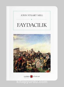 Faydacılık (Cep Boy)  (Tam Metin) - John Stuart Mill