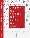 D&uuml;ş&uuml;n-me Konuş-ma Yap-ma