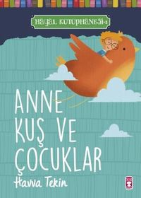 Anne Kuş ve Çocuklar / Hayal Kütüphanesi 1