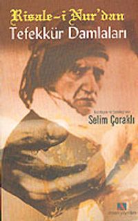 Tefekkür Damlaları & Risale-i Nur'dan