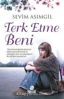 Terk Etme Beni - Dr. Sevim Asımgil