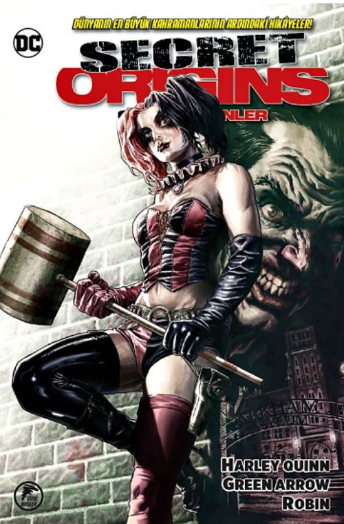 Gizli Kökenler & Harley Quinn - Green Arrow - Robin