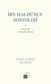 İbn Halduncu Sosyoloji & Kayıp Bir Geleneğin İhyası